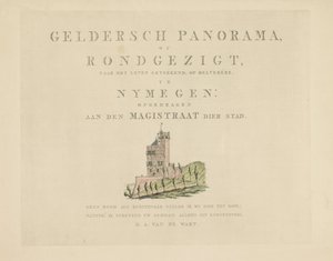 Belvédère v Nijmegenu Památky v okolí města Nijmegen (název série) Gelderschovo panorama nebo kulatý pohled na život nakreslený na belvederu v Nymegenu (název série na objektu)