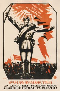 První máj je svátkem práce. Ať žije mezinárodní jednota proletariátu! - Moor, Dmitri Stachievich (1883-1946) - 1920 - Barevná litografie - 107x71 - Ruská státní knihovna, Moskva
