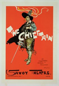 Reprodukce reklamního plakátu „The Chieftain“, Savoy Theatre, 1895