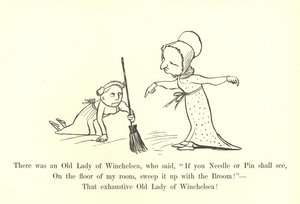 Jedna stará dáma z Winchelsea řekla: „Jestli to jehla nebo špendlík uvidí, na podlaze mého pokoje, zameť to koštětem! od Edward Lear