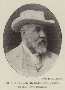 Sir Frederick R Saunders, CMG, Ceylon Civil Service od English Photographer