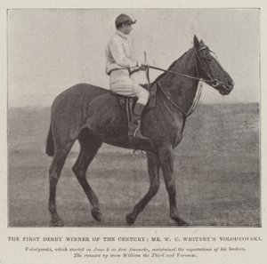 První vítěz derby století, pan W C Whitneys Volodyovski od English Photographer