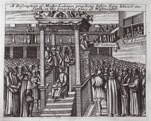 Popis mistra Latimera, kázání před králem Edwardem Šestým na kazatelském místě ve Westminsteru, ilustrace z Acts and Monuments od Johna Foxe, deváté vydání, hospoda. 1684 od English School