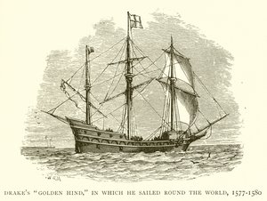 Drakes Golden Hind, ve kterém se plavil kolem světa, 1577-1580 od English School