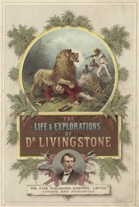 Frontispis pro The Life and Explorations of David Livingstone od English School