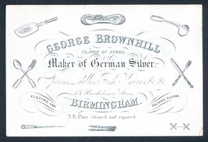 George Brownhill, výrobce německého stříbra, vizitka od English School