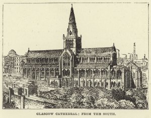 Glasgowská katedrála, z jihu od English School