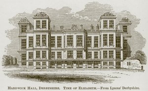 Hardwick Hall, Derbyshire, ilustrace z The Comprehensive History of England od English School