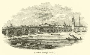 London Bridge v roce 1827 od English School