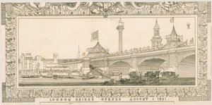 Momento of London Bridge, otevřen 1. srpna 1831 od English School