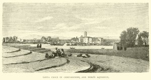 Santa Croce v Gerusalemme a akvadukt Neros od English School
