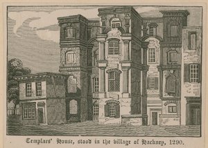 Templářský dům, stál ve vesnici Hackney, 1290 od English School