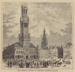 Zvonice v Bruggách, Market Place (rytina) od English School