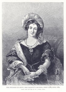 Vévodkyně z Kentu, matka Jejího Veličenstva, narozena 1786, zemřela 1861 od English School