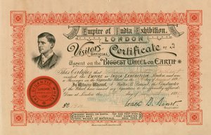 The Empire of India Exhibition, Londýn, oficiální návštěvnický certifikát o výstupu na Největší kolo na Zemi; Velké kolo, Earls Court od English School