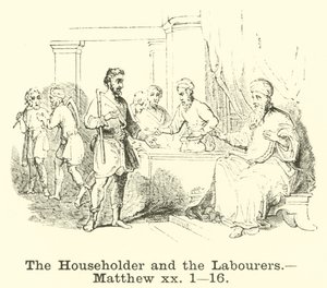 The Householder and the Labourers, Matthew, xx, 1, 16 od English School