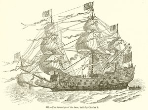Sovereign of the Seas, postavený Karlem I od English School