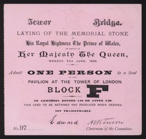 Vstupenka na položení pamětního kamene na Tower Bridge, Londýn, 21. června 1886 od English School