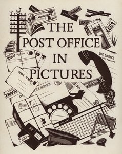 Ilustrace na titulní straně pro The Post Office in Pictures od English School