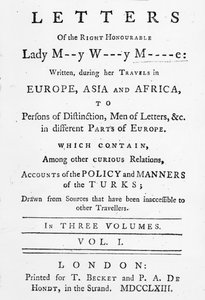 Titulní strana dopisů správné ctihodné lady Mary Wortley Montaguové, napsaná během svých cest po Evropě, Asii a Africe, vydaná v roce 1763 (tištěný papír) od English School