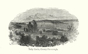 Tully Castle, hrabství Fermanagh (rytina) od English School