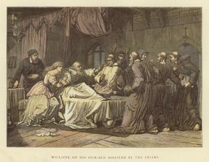 Wicliffe auf seinem Krankenbett von den Mönchen angegriffen von English School