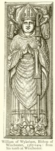 William z Wykehamu, biskup z Winchesteru, 1367-1404 od English School