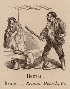 The Illustrious Vocabulary: Brutal; Hovado; Brutale Mensch (rytina) od European School