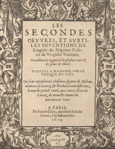 Druhá díla a rafinované vynálezy spodního prádla lorda Federica de Vinciola V..., 1603. od Federico de Vinciolo