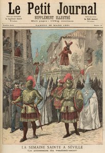 Svatý týden v Seville: Procesí na Velký pátek, z „Le Petit Journal“, 28. března 1891