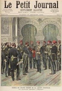 Návrat Velkého kordonu Čestné legie do Nového egyptského chedive, z „Le Petit Journal“, 27. února 1892