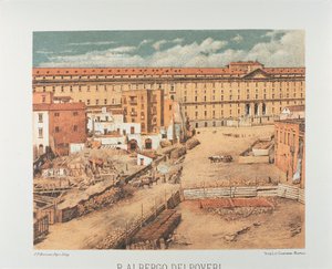 Itálie, Neapol, Albergo dei Poveri (Hospic pro chudé) 1889 (litografie)