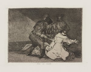 Je to špatné. (To je špatné.), pl. 46 ze série The Disasters of War od Francisco de Goya