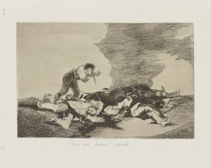 K tomu jste se narodili. (Toto je to, pro co jste se narodili.), pl. 12 ze série The Disasters of War od Francisco de Goya