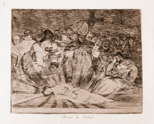 The Disasters of War: Pravda je mrtvá (lept z přípravné kresby od Francisco de Goya