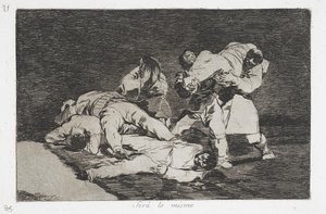 To samé ze série Disasters of War od Francisco de Goya