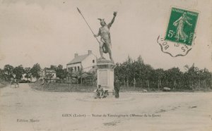 Gien (Loiret), socha Vercingetorixe. Pohlednice odeslána v roce 1913. od French Photographer