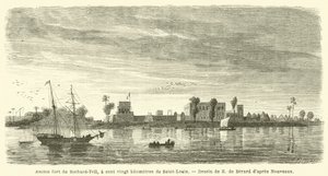 Bývalá pevnost Richard-Toll, sto dvacet kilometrů od Saint-Louis (rytina) od French School
