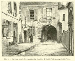 Bývalý vchod do hromadných hrobů hřbitova Saint-Paul, pasáž Saint-Pierre od French School