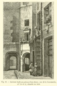 Bývalý trh se sladkovodními rybami, rue de la Cossonnerie, č. 30 a 31, zničen v roce 1859 od French School