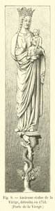 Stará socha Panny, zničená v roce 1753, Porte de la Vierge od French School