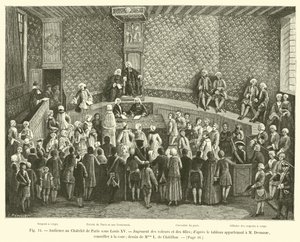 Audience v Chatelet v Paříži za Ludvíka XV., Soud zlodějů a dívek; z obrazu patřícího M Desmaze, rádci u dvora; kresba paní L de Chatillon od French School