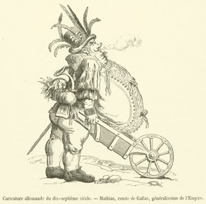 Německá karikatura ze 17. století, Mathias, hrabě z Gallas, generalissimo říše (rytina) od French School