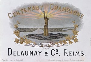 Štítek šampaňského z domu Delaunay & Co. oslavující sté výročí americké nezávislosti a zobrazující Sochu svobody, kolem roku 1876 od French School