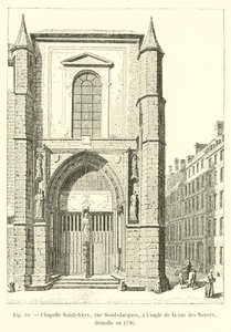 Kaple Saint-Yves, rue Saint-Jacques, na rohu rue des Noyers, zničena v roce 1796 od French School