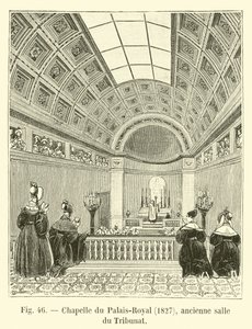 Kaple Palais-Royal, 1827, bývalá místnost Tribunátu od French School
