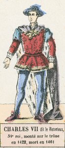 Karel VII. zvaný Vítězný, 54. král, nastoupil na trůn roku 1422, zemřel roku 1461 (barevná rytina) od French School