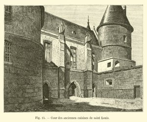 Nádvoří starých kuchyní Saint Louis od French School