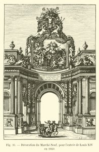 Dekorace Marche-Neuf, pro vstup Ludvíka XIV v roce 1660 od French School