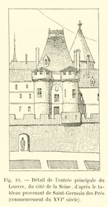 Detail hlavního vchodu do Louvru, ze strany Seiny, podle obrazu ze Saint-Germain des Pres, začátek 16. století od French School